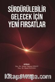 Sürdürülebilir Gelecek İçin Yeni Fırsatlar
