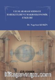 Uluslararası Sermaye Hareketleri ve Makroekonomik Etkileri