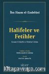 Halifeler ve Fetihler & Esmau'l-Hulefa ve Fütûhu'l-İslam