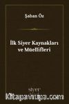 İlk Siyer Kaynakları ve Müellifleri