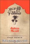Aşkın Meali 3 / Hz. Ali ve Fatma
