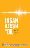 İnsan İletişim ve Dil