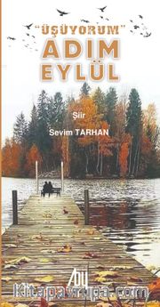 “Üşüyorum” Adım Eylül