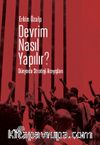 Devrim Nasıl Yapılır?