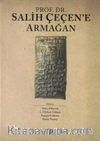 Prof.Dr.Salih Çeçen’e Armağan 