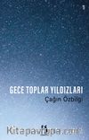 Gece Toplar Yıldızları