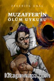 Muzaffer’in Ölüm Uykusu