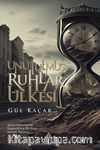 Unutulmuş Ruhlar Ülkesi