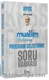 2024 KPSS Muallim Eğitim Bilimleri Program Geliştirme Soru Bankası