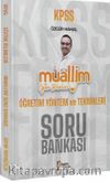 2024 KPSS Muallim Eğitim Bilimleri Öğretim Yöntem ve Teknikleri Soru Bankası