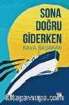 Sona Doğru Giderken