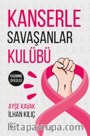 Kanserle Savaşanlar Kulübü