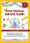 Oyun Tasarımı  Etkinlik Kitabı 1. Sınıf