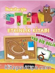 Duvarımda Var Bir Delik STEM Etkinlik Kitabı