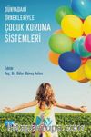 Dünyadaki Örnekleriyle Çocuk Koruma Sistemleri