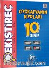 Coğrafyanın Kodları 10. Sınıf Coğrafya Pekiştireç Yazılı ve Okula Hazırlık Kitabı