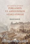 Hellenistik Devirde Pergamon ve Aristonikos Ayaklanması
