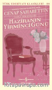 Haziranın Yirminci Günü (Toplu Hikayeleri) (Ciltli)