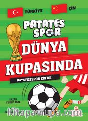 Patatesspor Çin’de / Patatesspor 3