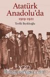 Atatürk Anadolu’da (1919-1921)