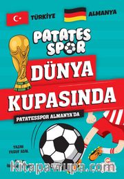 Patatesspor Almanya’da / Patatesspor 3