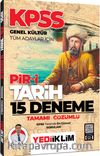 KPSS Genel Kültür Tüm Adaylar İçin Pir-i Tarih Tamamı Çözümlü 15 Deneme 
