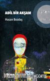 Adil Bir Akşam