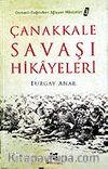 Çanakkale Savaş Hikayeleri
