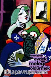 Evdeki Meleği Öldürmek