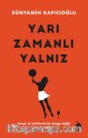 Yarı Zamanlı Yalnız