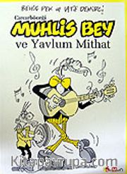 Muhlis Bey ve Yavlum Mithat