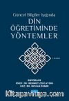 Güncel Bilgiler Işığında Din Öğretiminde Yöntemler