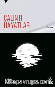 Çalıntı Hayatlar