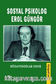 Sosyal Psikolog Erol Güngör