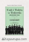 Usuli Tedris ve Tederrüs (Osmanlı’da Eğitim-Öğretim Yöntemleri)