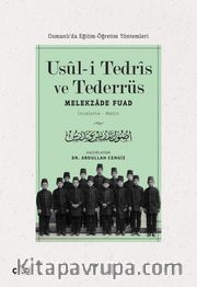 Usuli Tedris ve Tederrüs (Osmanlı’da Eğitim-Öğretim Yöntemleri)