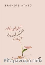 Herkes Sevdiğini Öldürür