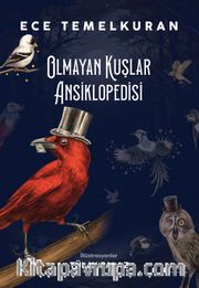Olmayan Kuşlar Ansiklopedisi