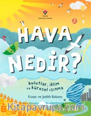 Hava Nedir? Bulutlar, İklim ve Küresel Isınma