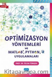 Optimizasyon Yöntemleri ve Matlab, Python, R Uygulamaları
