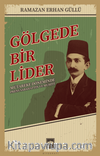 Gölgede Bir Lider