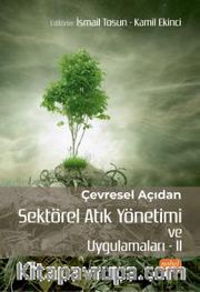 Çevresel Açıdan Sektörel Atık Yönetimi ve Uygulamaları II