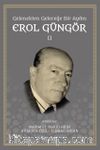 Gelenekten Geleceğe Bir Aydın: Erol Güngör Cilt 2