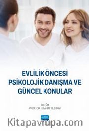 Evlilik Öncesi Psikolojik Danışma ve Güncel Konular