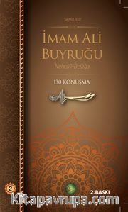 İmam Ali Buyruğu Nehcü’l-Belağa 130 Konuşma (Cilt 2)