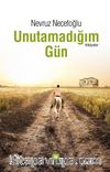 Unutamadığım Gün