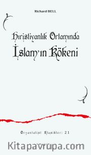 Hıristiyanlık Ortamında İslamʼın Kökeni