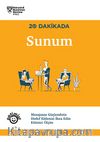 20 Dakikada Sunum