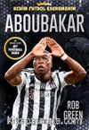Aboubakar / Benim Futbol Kahramanım