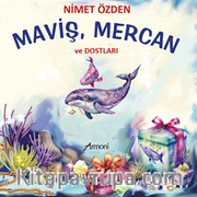 Maviş, Mercan Ve Dostları